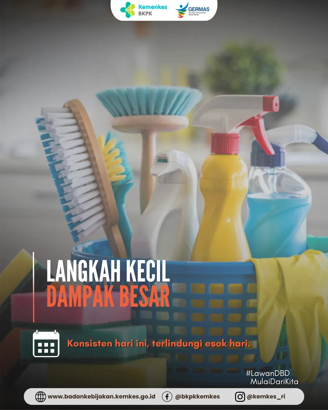 Unggahan berisi foto peralatan bersih-bersih dengan kalimat ajakan menjaga kebersihan secara konsisten.