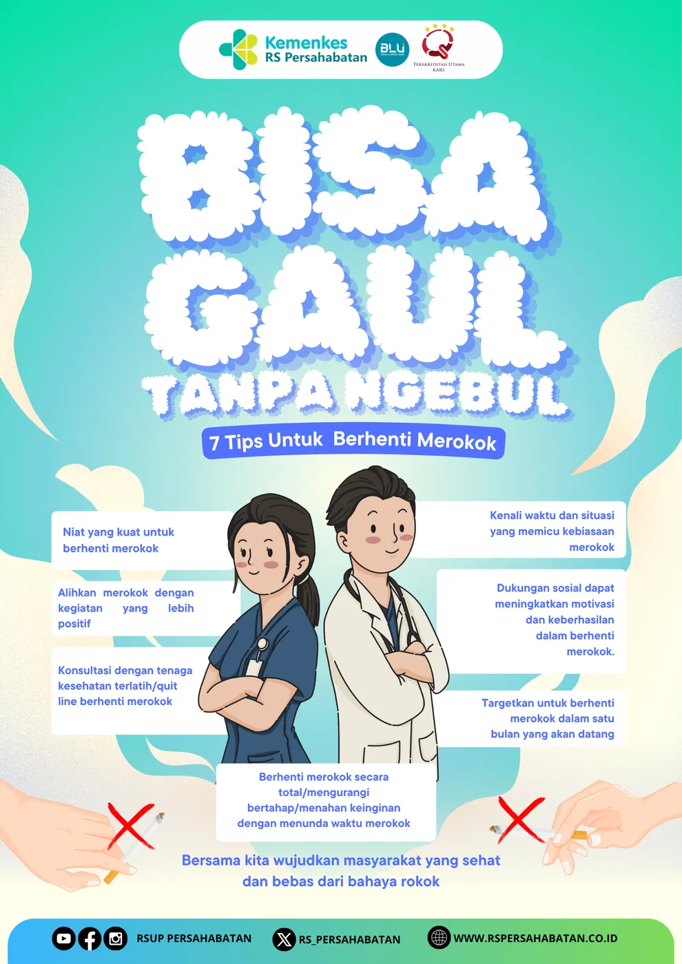 Poster berjudul bisa gaul tanpa ngebul berisi tujuh tips berhenti merokok dengan ilustrasi tenaga kesehatan muda.