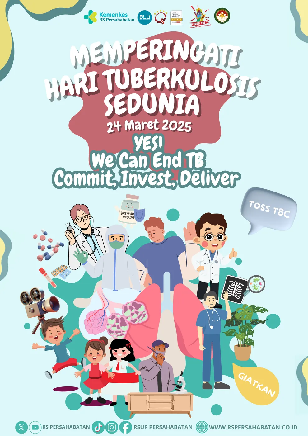 Poster peringatan Hari Tuberkulosis Sedunia 24 Maret 2025 dengan ilustrasi tenaga kesehatan, pasien, dan paru-paru.