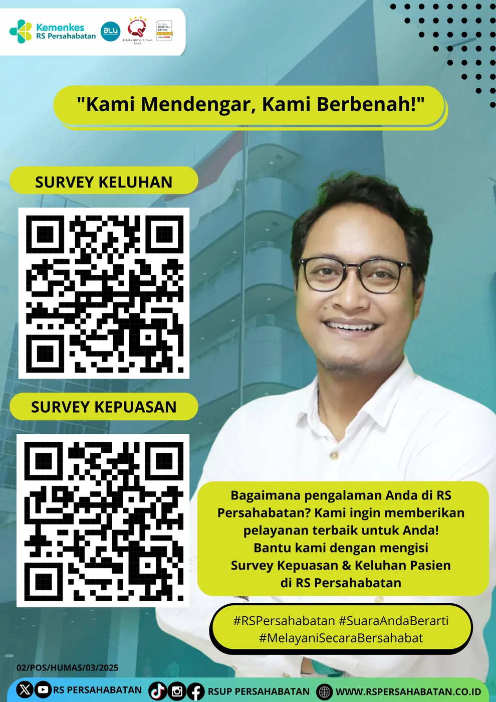 Poster berisi foto petugas rumah sakit, dua kode QR untuk survei keluhan dan kepuasan, serta ajakan mengisi survei pasien.